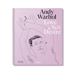 Andy Warhol Love Sex & Desire