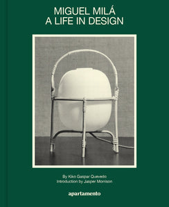 Miguel Milá - A Life in Design (hardcover)